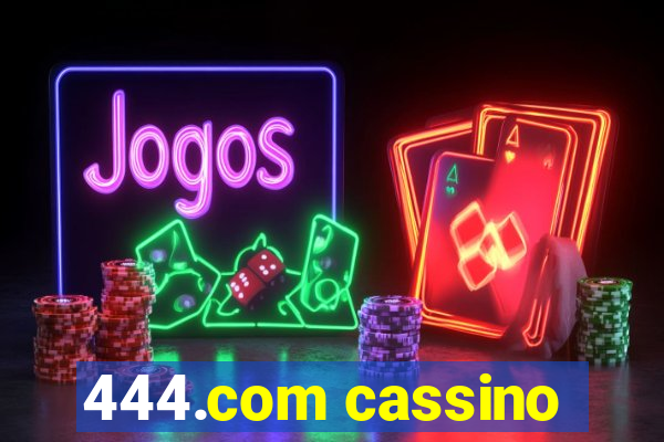 444.com cassino